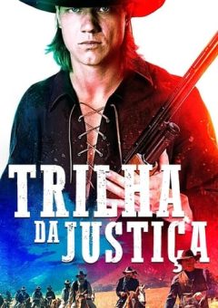 Trilha da Justiça (2020) Dual Áudio