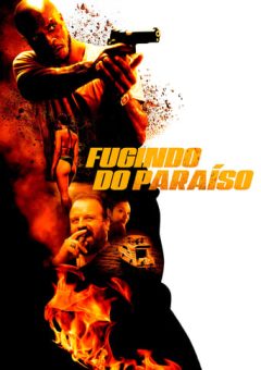 Fugindo do Paraíso (2023) WEB-DL 1080p Dual Áudio