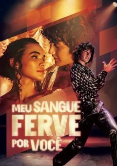 Meu Sangue Ferve por Você (2023) WEB-DL 1080p Nacional