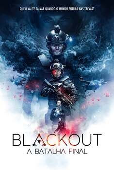 Blackout: A Batalha Final Torrent (2019) BluRay 720p/1080p Dual Áudio