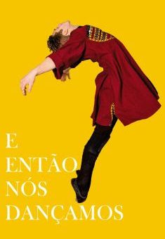 E Então Nós Dançamos Torrent (2019) WEB-DL 1080p Dual Áudio