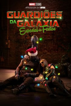 Guardiões da Galáxia: Especial de Festas Torrent (2022) WEB-DL 720p/1080p/4K Dual Áudio