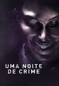 Uma Noite de Crime Torrent (2013) BluRay 720p/1080p Dual Áudio