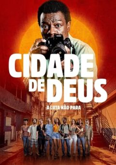 Cidade de Deus: A Luta Não Para 1ª Temporada (2024)