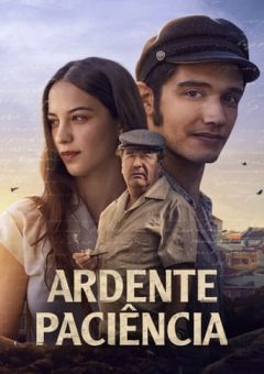 Ardente Paciência Torrent (2022) WEB-DL 720p/1080p Dual Áudio