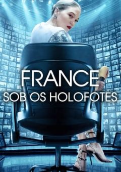 France: Sob Os Holofotes Torrent (2021) WEB-DL 1080p Dual Áudio