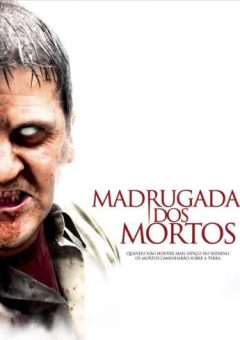 Madrugada dos Mortos Torrent (2004)