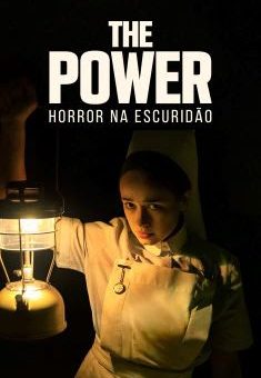 The Power: Horror na Escuridão Torrent (2021)