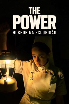 The Power: Horror na Escuridão Torrent (2021)