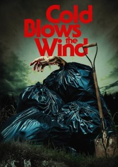 Cold Blows the Wind (2024)