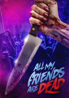 #AMFAD: All My Friends Are Dead (2024)