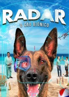 R.A.D.A.R.: O Cão Biônico (2023)