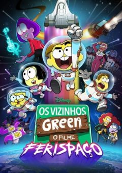 Os Vizinhos Green: O Filme – Ferispaço (2024)