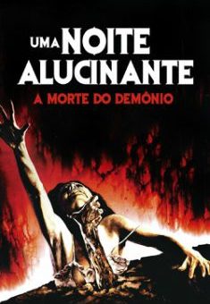 Uma Noite Alucinante: A Morte do Demônio (1981)