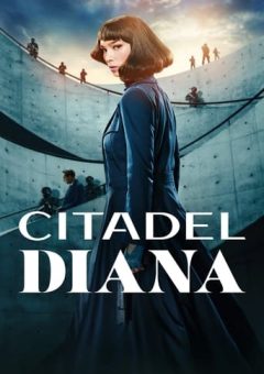 Citadel: Diana 1ª Temporada (2024)