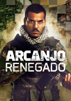 Arcanjo Renegado 3ª Temporada (2024)